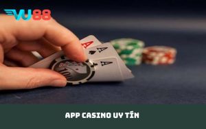 app casino uy tín