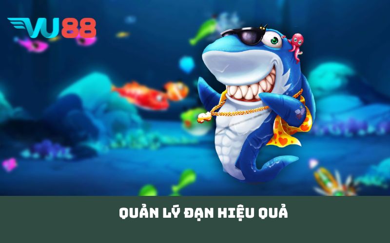 Quản lý đạn hiệu quả