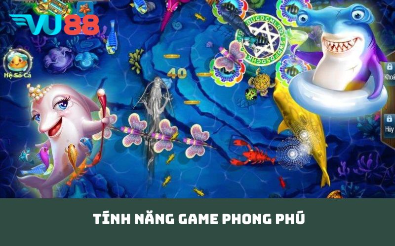 Tính năng game phong phú