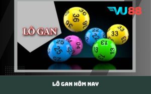 Lô gan hôm nay