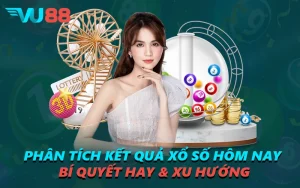 Phân Tích Kết Quả Xổ Số Hôm Nay - Bí Quyết Hay & Xu Hướng