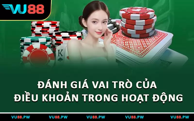 Đánh giá vai trò của điều khoản trong hoạt động