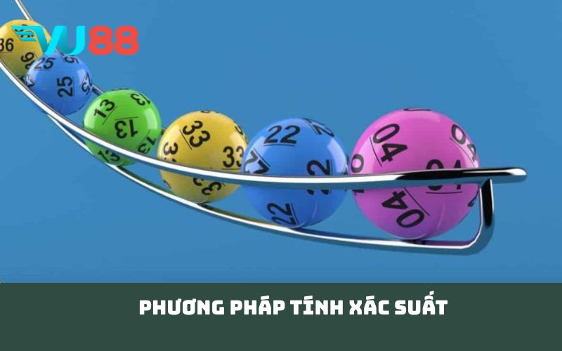 Phương pháp tính xác suất