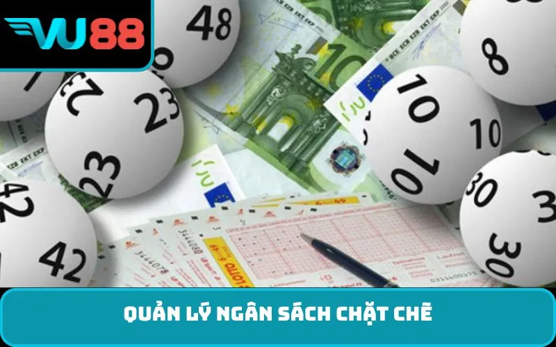 Quản lý ngân sách chặt chẽ