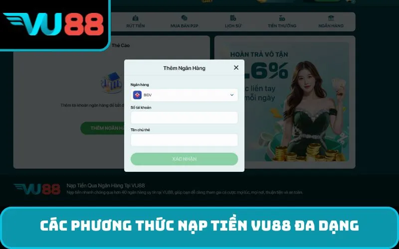 Các phương thức nạp tiền VU88 đa dạng