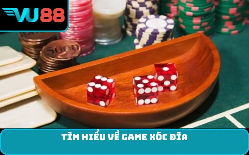 Tìm hiểu về game xóc đĩa